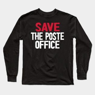 Save The Post Office US Long Sleeve T-Shirt